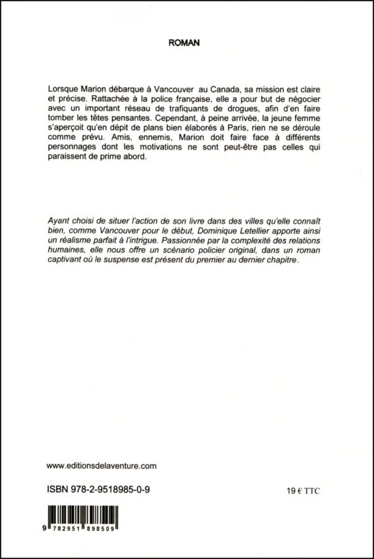La 4e de couverture de « Pièges », le roman à suspense de Dominique Letellier, paru aux Editions de l’Aventure